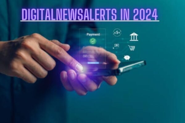 DigitalNewsAlerts in 2024