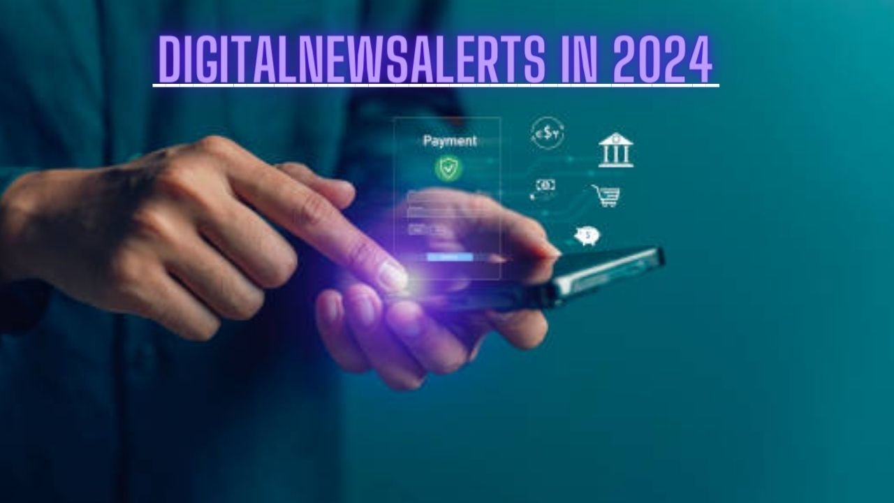 DigitalNewsAlerts in 2024