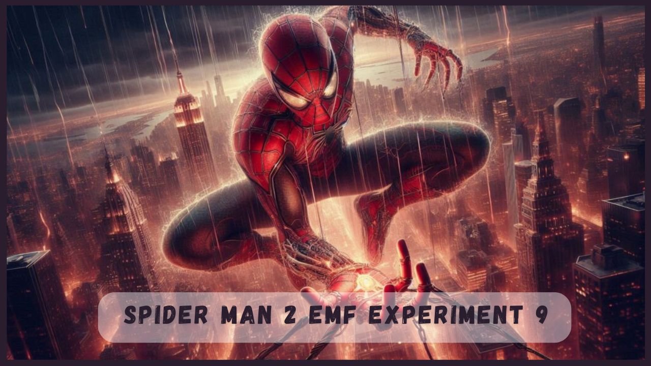 Spider-Man 2 EMF Experiment