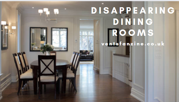 Disappearing Dining Rooms