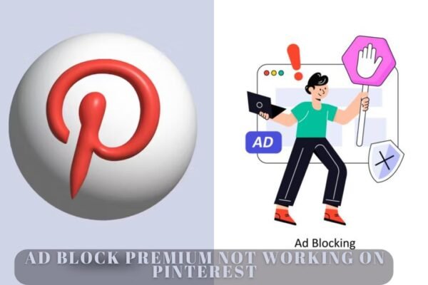 Ad Block Premium Not Working on Pinterest