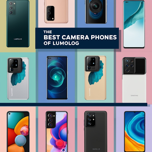 the best camera phones of 2024 lumolog